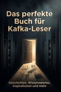 Das perfekte Buch für Kafka-Leser - Friedrich, Lily