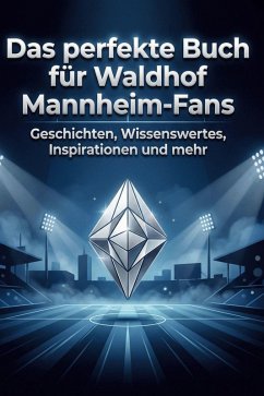 Cover Das perfekte Buch für Waldhof Mannheim-Fans