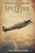 The Secret History of the Spitfire - Bild 1