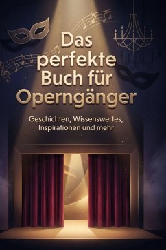 Cover Das perfekte Buch für Operngänger