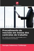 Procedimento de rescisão em massa dos contratos de trabalho