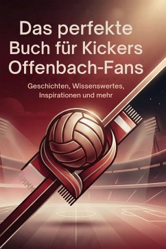 Cover Das perfekte Buch für Kickers Offenbach-Fans