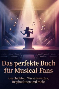 Das perfekte Buch für Musical-Fans - Hartmann, Sophia Das perfekte Buch für Musical-Fans - Hartmann, Sophia
