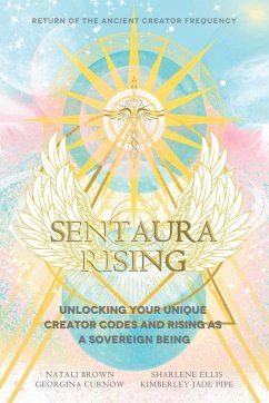 Sentaura Rising - Brown, Natali; Curnow, Georgina; Ellis, Sharlene