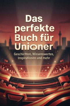 Das perfekte Buch für Unioner - Schneider, Ella