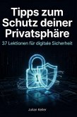 Tipps zum Schutz deiner Privatsphäre Tipps zum Schutz deiner Privatsphäre