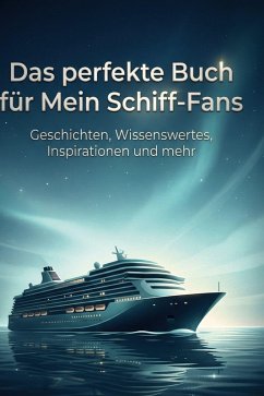 Cover Das perfekte Buch für Mein Schiff-Fans
