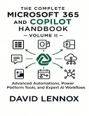 The Complete Microsoft 365 and Copilot Handbook - Volume II