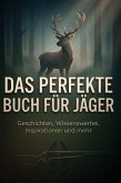 Das perfekte Buch für Jäger Das perfekte Buch für Jäger
