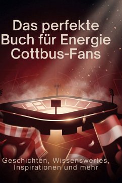 Cover Das perfekte Buch für Energie Cottbus-Fans