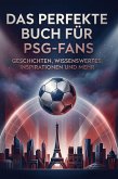 Das perfekte Buch für PSG-Fans Das perfekte Buch für PSG-Fans