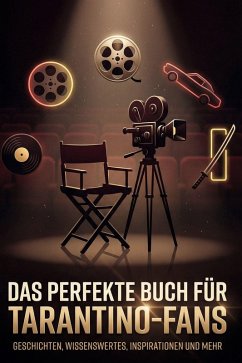 Das perfekte Buch für Tarantino-Fans - Bauer, Jonas Das perfekte Buch für Tarantino-Fans - Bauer, Jonas