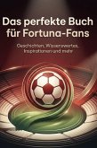 Das perfekte Buch für Fortuna-Fans