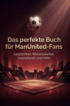Cover Das perfekte Buch für ManUnited-Fans