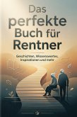 Das perfekte Buch für Rentner