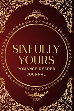 Cover Sinfully Yours (Romance Reader Journal)