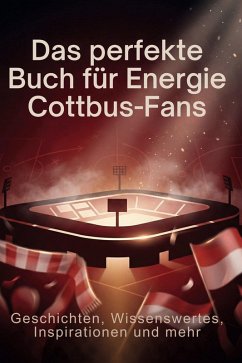 Cover Das perfekte Buch für Energie Cottbus-Fans