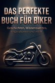 Das perfekte Buch für Biker