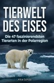 Tierwelt des Eises