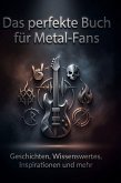 Das perfekte Buch für Metal-Fans
