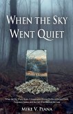 When The Sky Went Quiet
