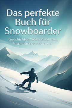 Cover Das perfekte Buch für Snowboarder
