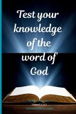 Test your knowledge of the word of God. Volume 1, 2, & 3