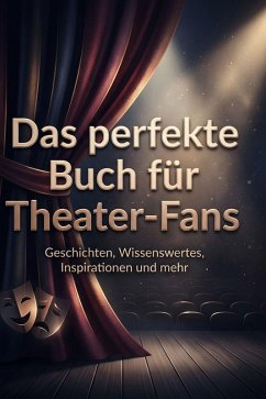 Cover Das perfekte Buch für Theater-Fans