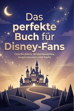 Cover Das perfekte Buch für Disney-Fans