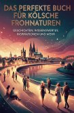Das perfekte Buch für Kölsche Frohnaturen
