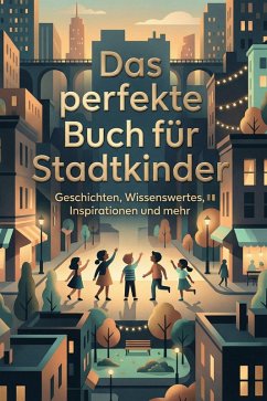 Cover Das perfekte Buch für Stadtkinder