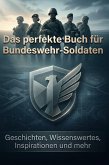 Das perfekte Buch für Bundeswehr-Soldaten