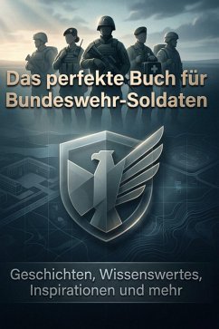 Das perfekte Buch für Bundeswehr-Soldaten - Scholz, Laura