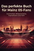 Das perfekte Buch für Mainz 05-Fans