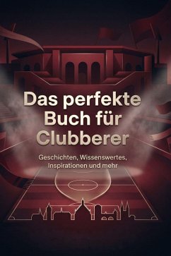 Das perfekte Buch für Clubberer - Wagner, Max Das perfekte Buch für Clubberer - Wagner, Max