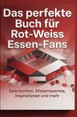 Das perfekte Buch für Rot-Weiss Essen-Fans