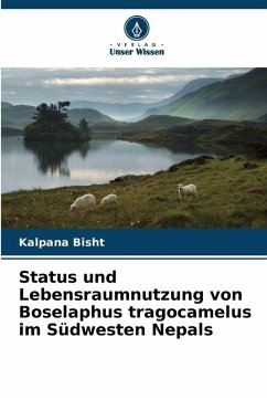 Cover Status und Lebensraumnutzung von Boselaphus tragocamelus im Südwesten Nepals