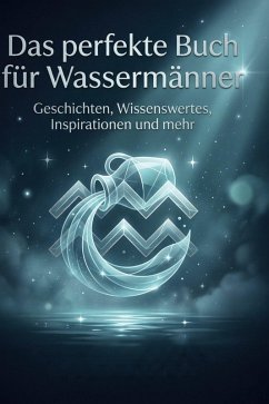 Cover Das perfekte Buch für Wassermänner