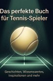 Das perfekte Buch für Tennis-Spieler
