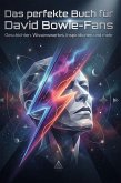 Das perfekte Buch für David Bowie-Fans Das perfekte Buch für David Bowie-Fans