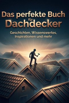 Cover Das perfekte Buch für Dachdecker