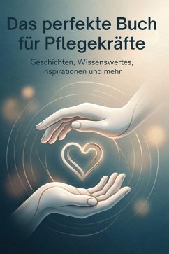 Cover Das perfekte Buch für Pflegekräfte