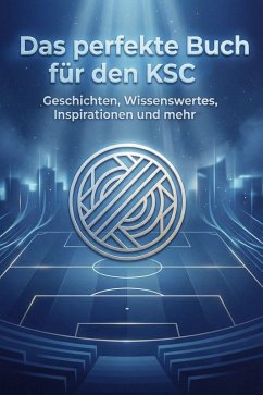 Das perfekte Buch für den KSC - Müller, Nele