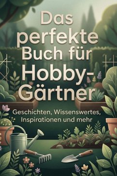 Cover Das perfekte Buch für Hobby-Gärtner