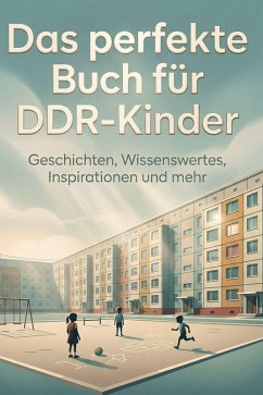 Cover Das perfekte Buch für DDR-Kinder