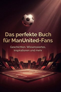 Cover Das perfekte Buch für ManUnited-Fans