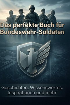 Cover Das perfekte Buch für Bundeswehr-Soldaten