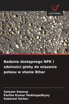 Cover Badanie dost¿pnego NPK i zdolno¿ci gleby do wi¿zania potasu w stanie Bihar
