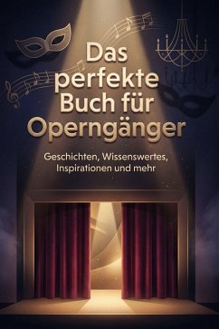Cover Das perfekte Buch für Operngänger
