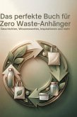 Das perfekte Buch für Zero Waste-Anhänger